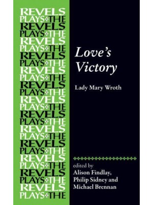 Love's Victory - The Revels Plays