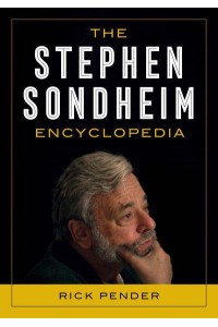 The Stephen Sondheim Encyclopedia