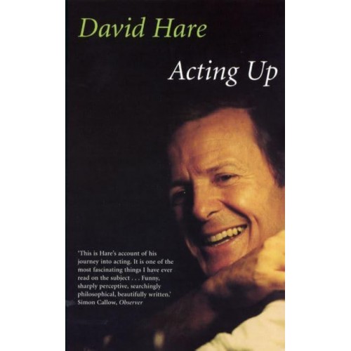 Acting Up A Diary