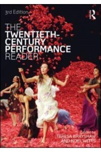 The Twentieth-Century Performance Reader