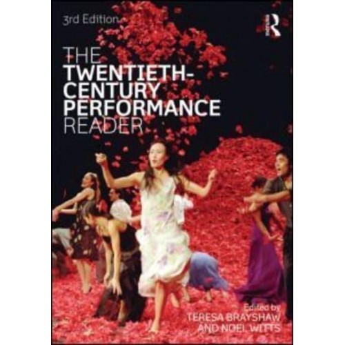 The Twentieth-Century Performance Reader