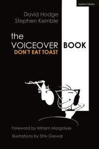 The Voice Over Book Don't Eat Toast - The Actor's Toolkit