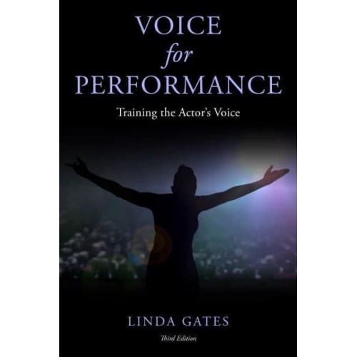 Voice for Performance Training the Actor's Voice