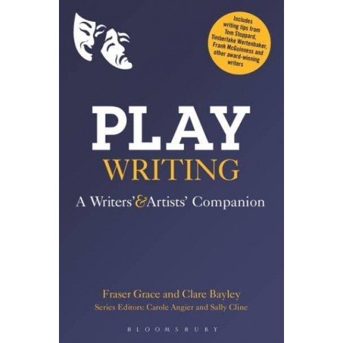 Playwriting: A Writers' and Artists' Companion - A Writers' and Artists' Companion