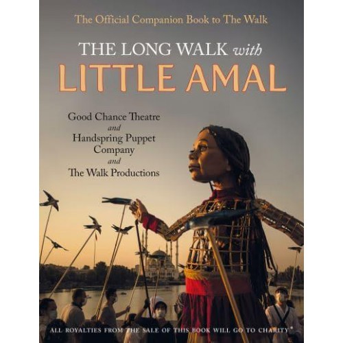 The Long Walk With Little Amal
