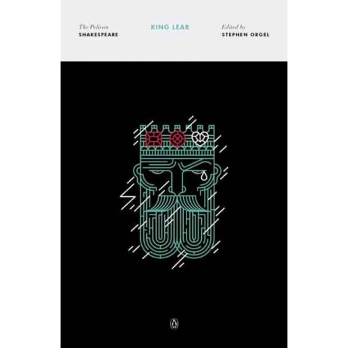 King Lear - The Pelican Shakespeare