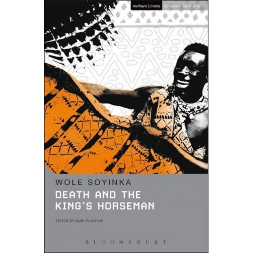 Death and the King's Horseman - Methuen Student Editions