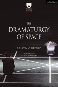 The Dramaturgy of Space - Theatre Makers