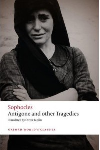 Antigone and Other Tragedies - Oxford World's Classics