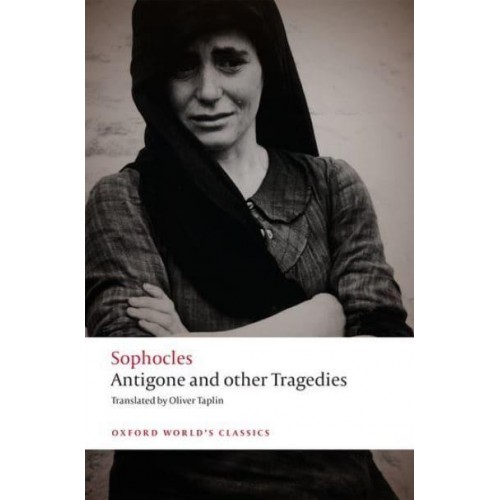 Antigone and Other Tragedies - Oxford World's Classics