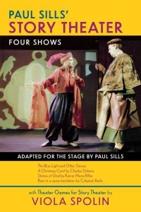 Paul Sills' Story Theater Four Shows - Applause Books