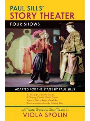 Paul Sills' Story Theater Four Shows - Applause Books