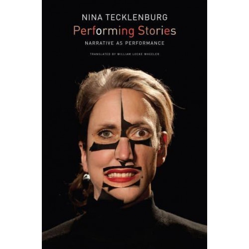 Performing Stories Narrative as Performance - Enactments