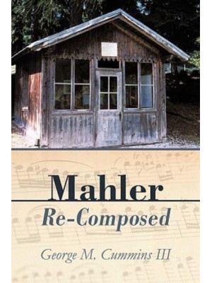 Mahler Re-Composed