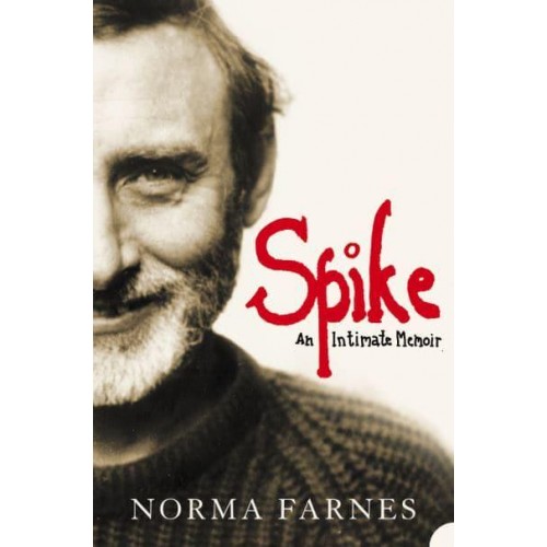 Spike An Intimate Memoir