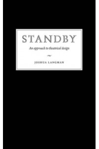 Standby An Approach to Theatrical Design