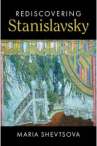 Rediscovering Stanislavsky