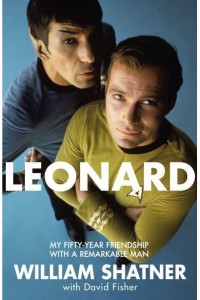 Leonard My Fifty-Year Friendship With a Remarkable Man