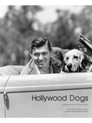 Hollywood Dogs Photographs from the John Kobal Foundation - ACC Art Books