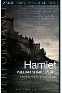 Hamlet - Arden Performance Editions