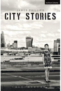 City Stories - Methuen Drama