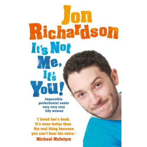 It's Not Me, It's You!