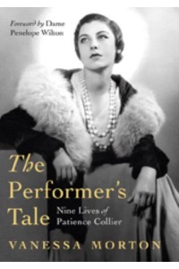 The Performer's Tale Nine Lives of Patience Collier