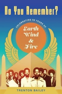 Do You Remember? Celebrating 50 Years of Earth, Wind & Fire - American Made Music Series