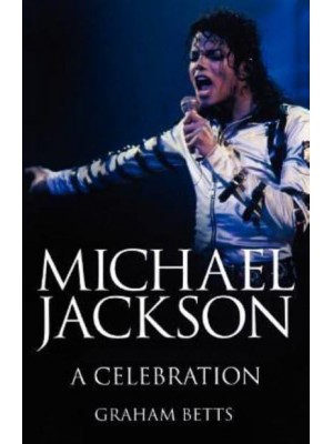 Michael Jackson A Celebration