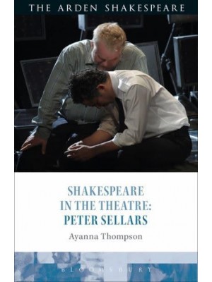 Shakespearemk in Theatre Peter Sellars - Shakespeare in the Theatre
