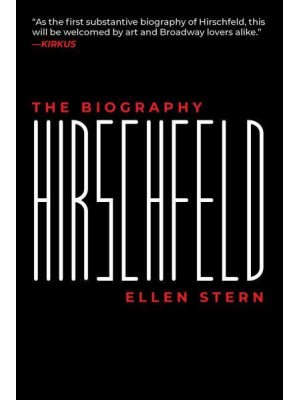 Hirschfeld The Biography
