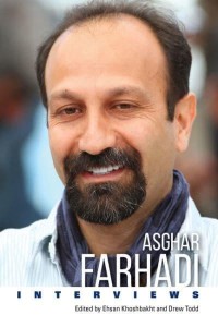 Asghar Farhadi Interviews - Conversations With Filmmakers Series