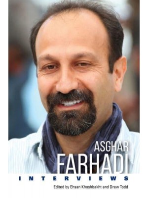 Asghar Farhadi Interviews - Conversations With Filmmakers Series