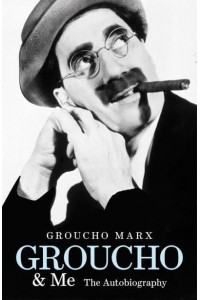 Groucho and Me