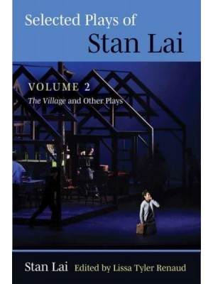 Selected Plays of Stan Lai. Volume 2