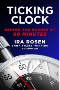 Ticking Clock Behind the Scenes at 60 Minutes