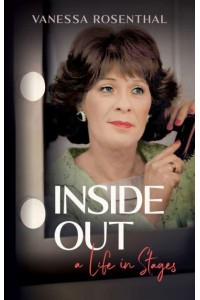 Inside Out A Life in Stages