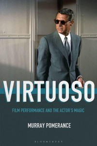 Virtuoso Film Performance and the Actor's Magic