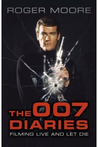 The 007 Diaries Filming Live and Let Die