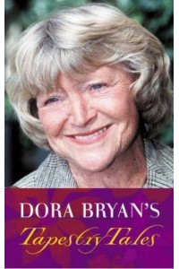 Dora Bryan's Tapestry Tales
