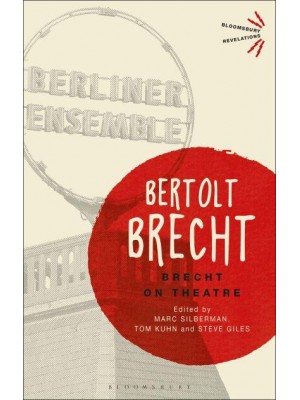 Brecht on Theatre - Bloomsbury Revelations