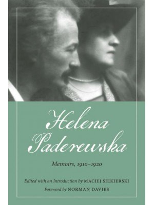 Helena Paderewska Memoirs, 1910-1920