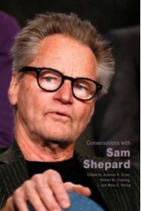 Conversations With Sam Shepard