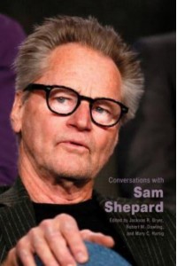 Conversations With Sam Shepard