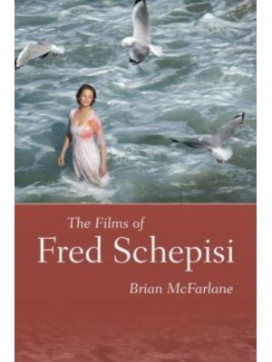 The Films of Fred Schepisi