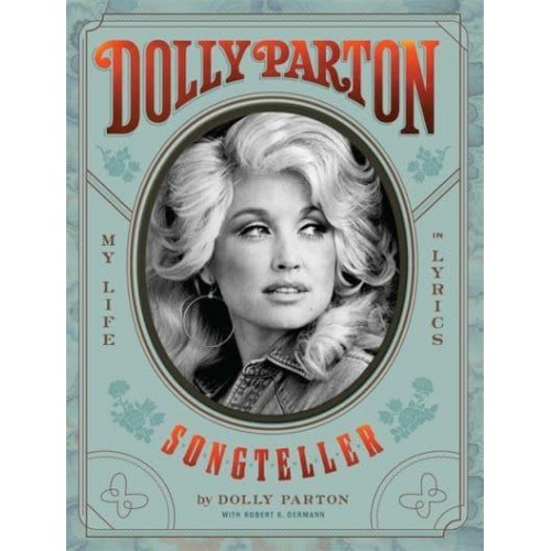 Dolly Parton, Songteller My Life in Lyrics