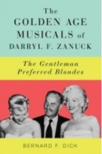 The Golden Age Musicals of Darryl F. Zanuck The Gentleman Preferred Blondes