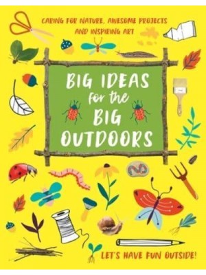 Big Ideas for the Big Outdoors