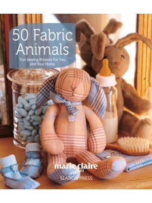 50 Fabric Animals Fun Sewing Projects for You and Your Home - Marie Claire Idées