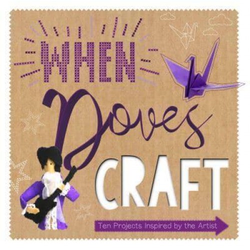 When Doves Craft 10 Projects Inspired by the Artist